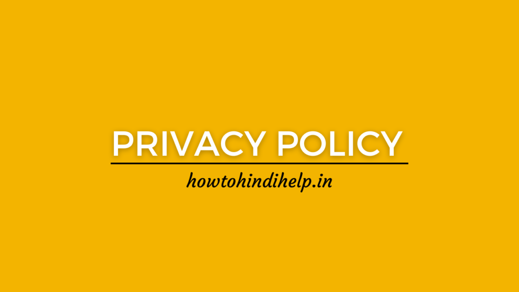 privacy policy-howtohindihelp.in