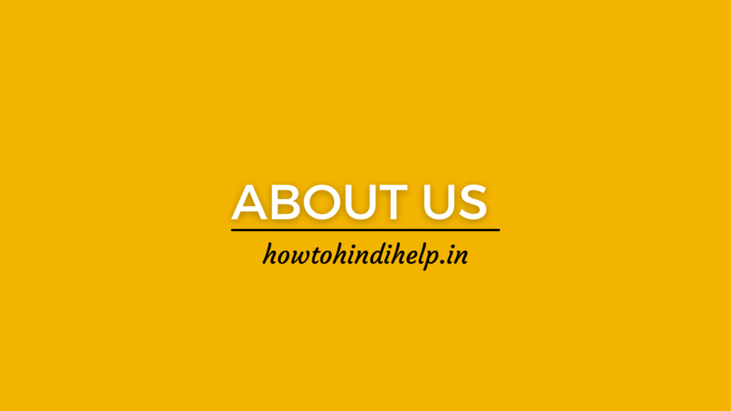 About us- hotohindihelp.in